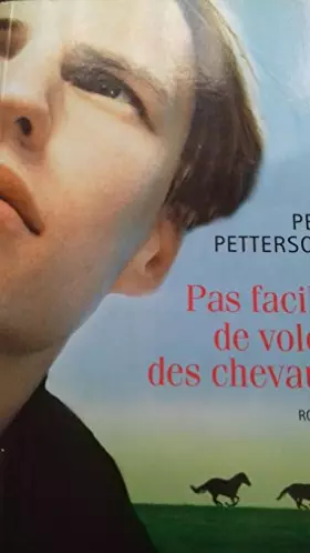 Couverture du produit · Pas facile de voler des chevaux
