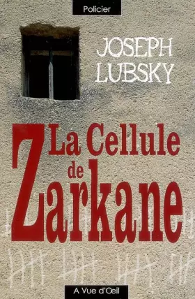 Couverture du produit · La cellule de Zarkane