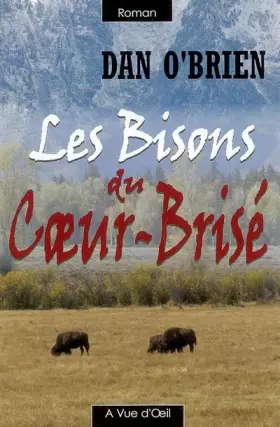 Couverture du produit · Les Bisons du Coeur-Brisé