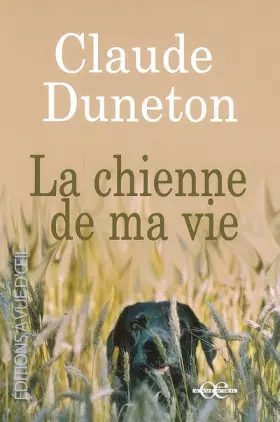 Couverture du produit · La chienne de ma vie