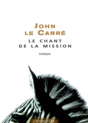 Couverture du produit · Le chant de la mission