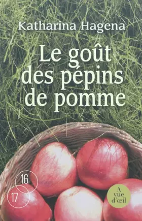 Couverture du produit · Le goût des pépins de pomme