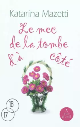 Couverture du produit · Le mec de la tombe d'à côté