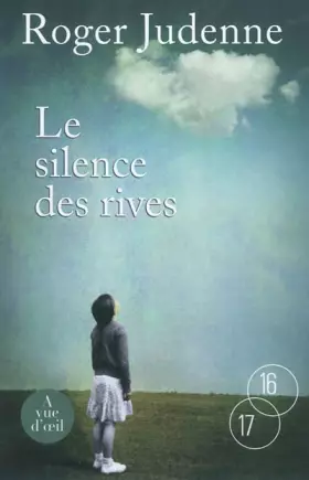 Couverture du produit · Le Silence des rives
