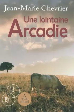 Couverture du produit · Une lointaine Arcadie