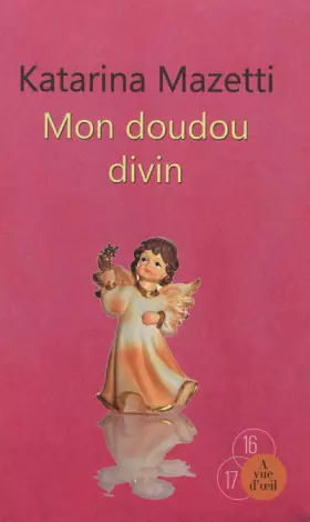Couverture du produit · Mon doudou divin