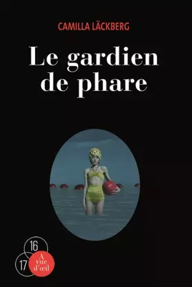 Couverture du produit · Le gardien de phare : 2 volumes