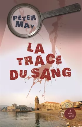 Couverture du produit · La trace du sang