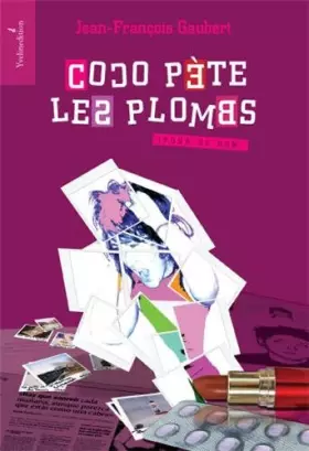 Couverture du produit · Coco pète les plombs (pour de bon)