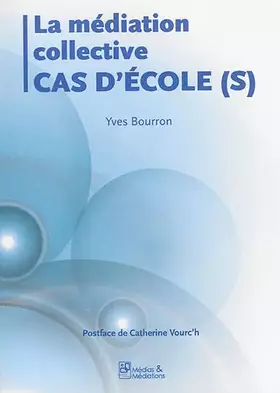 Couverture du produit · La médiation collective: Cas d'école(s)