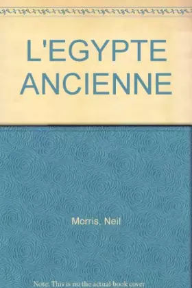 Couverture du produit · L'EGYPTE ANCIENNE