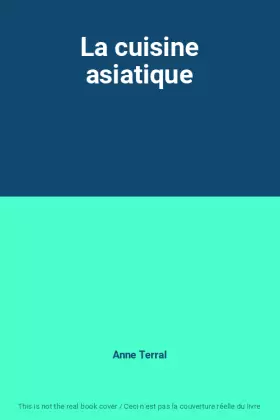Couverture du produit · La cuisine asiatique