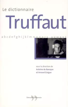 Couverture du produit · Le dictionnaire Truffaut