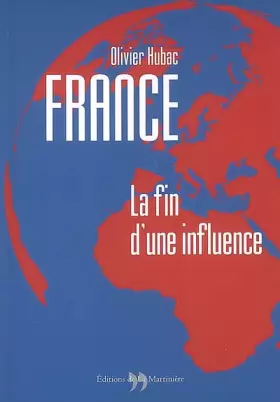 Couverture du produit · France : la fin d'une influence