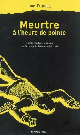 Couverture du produit · Meurtre à l'heure de pointe