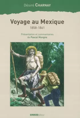 Couverture du produit · Voyage au Mexique 1858-1861