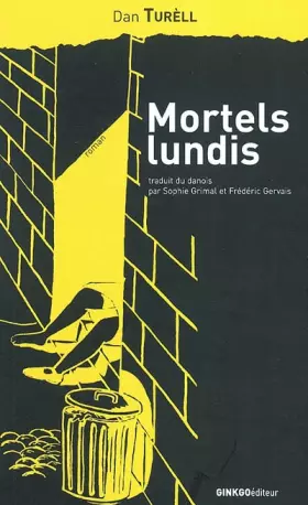 Couverture du produit · Mortels lundis