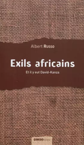 Couverture du produit · Exils africains : Et il y eut David-Kanza