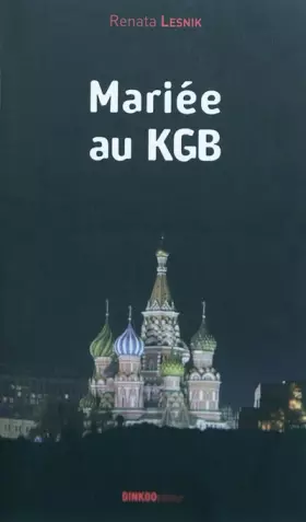 Couverture du produit · Mariée au KGB