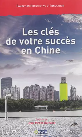 Couverture du produit · Les clés de votre succès en Chine