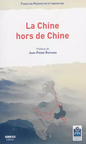 Couverture du produit · La Chine hors de Chine