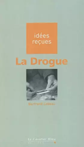 Couverture du produit · La drogue