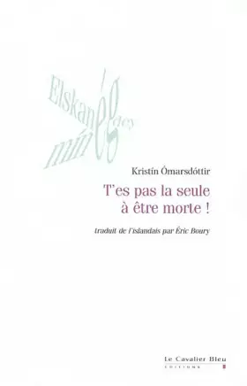 Couverture du produit · T'es pas la seule à être morte