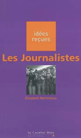 Couverture du produit · Les journalistes