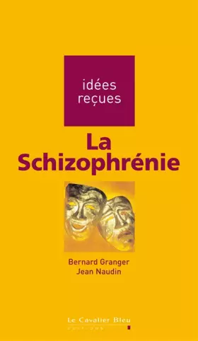 Couverture du produit · La Schizophrénie