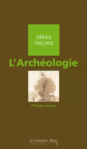 Couverture du produit · L'Archéologie