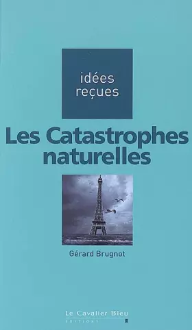 Couverture du produit · Les Catastrophes naturelles