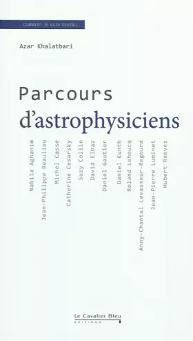 Couverture du produit · PARCOURS D'ASTROPHYSICIENS