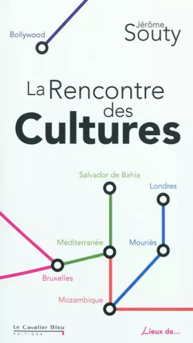 Couverture du produit · La rencontre des cultures