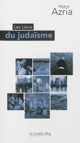 Couverture du produit · Les lieux du judaïsme