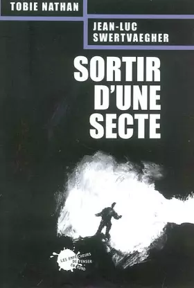 Couverture du produit · Sortir d'une secte