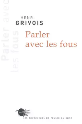 Couverture du produit · Parler avec les fous