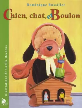 Couverture du produit · Chien, chat, et Boulon