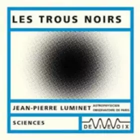 Couverture du produit · Les Trous noirs (CD audio)