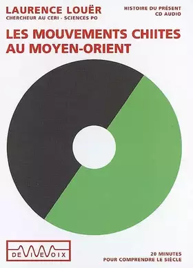 Couverture du produit · Les mouvements chiites au Moyen-Orient: CD audio