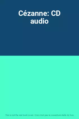 Couverture du produit · Cézanne: CD audio