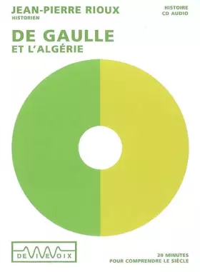 Couverture du produit · De Gaulle et l'Algérie: 1 CD audio