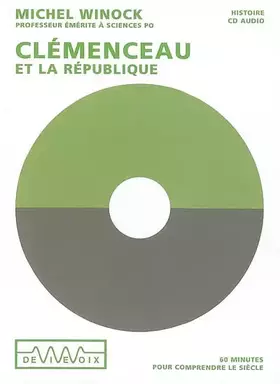 Couverture du produit · Clemenceau et la République: CD audio
