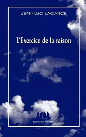 Couverture du produit · L'exercice de la raison