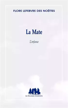 Couverture du produit · La Mate : l'enfance