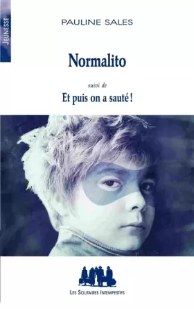Couverture du produit · Normalito suivi de Et puis on a sauté !