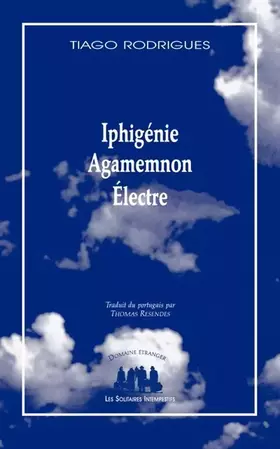 Couverture du produit · Iphigénie, Agamemnon, Électre