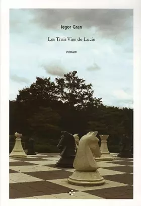 Couverture du produit · Les trois vies de Lucie