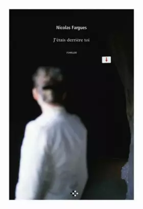 Couverture du produit · J'étais derrière toi