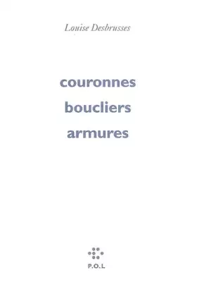 Couverture du produit · Couronnes boucliers armures