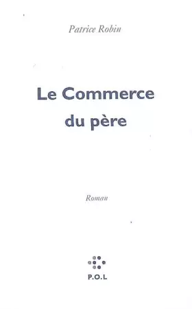 Couverture du produit · Le Commerce du père